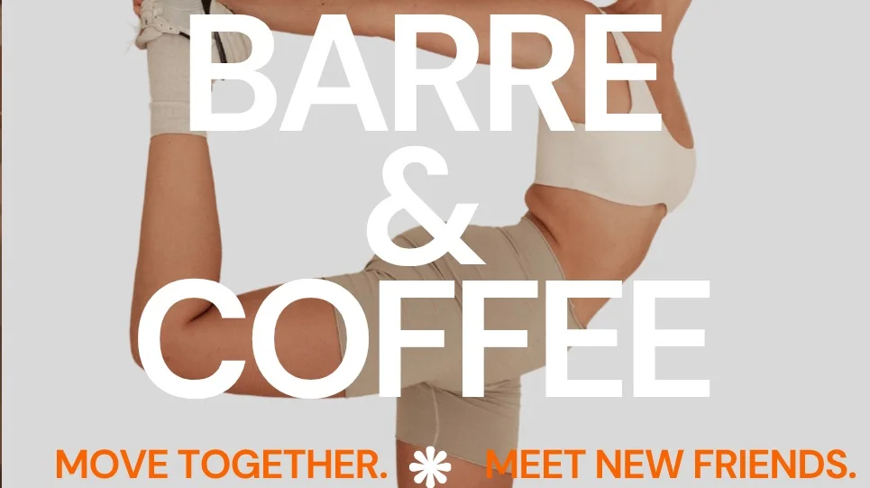 Barre & coffee (girls only event/make new friends)