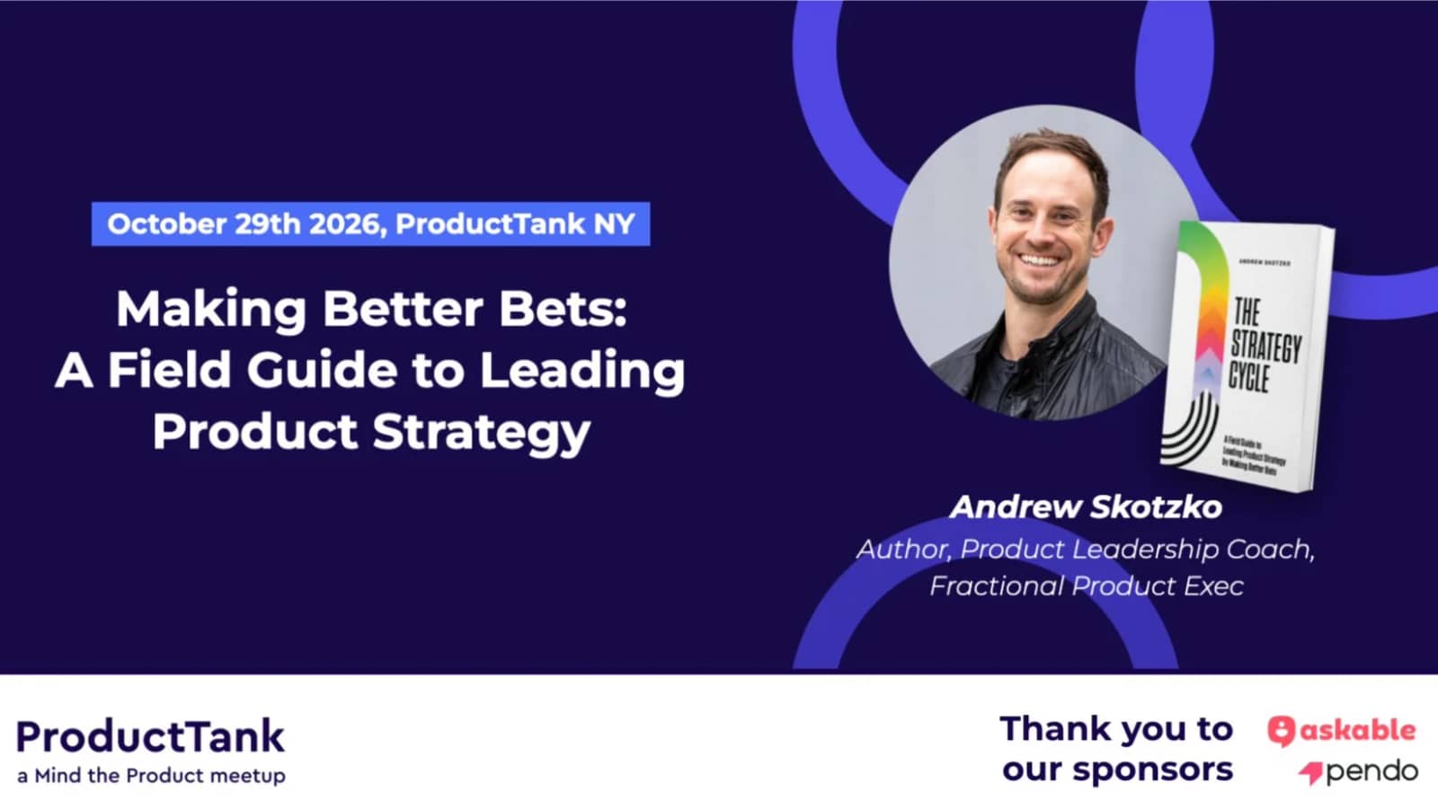 Making Better Bets: A Field Guide to Product Strategy with Andrew Skotzko