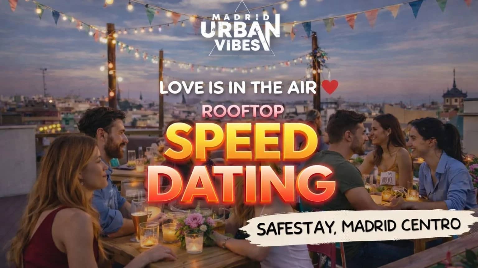 ROOF TOP SPEED DATING: Love is in the Air