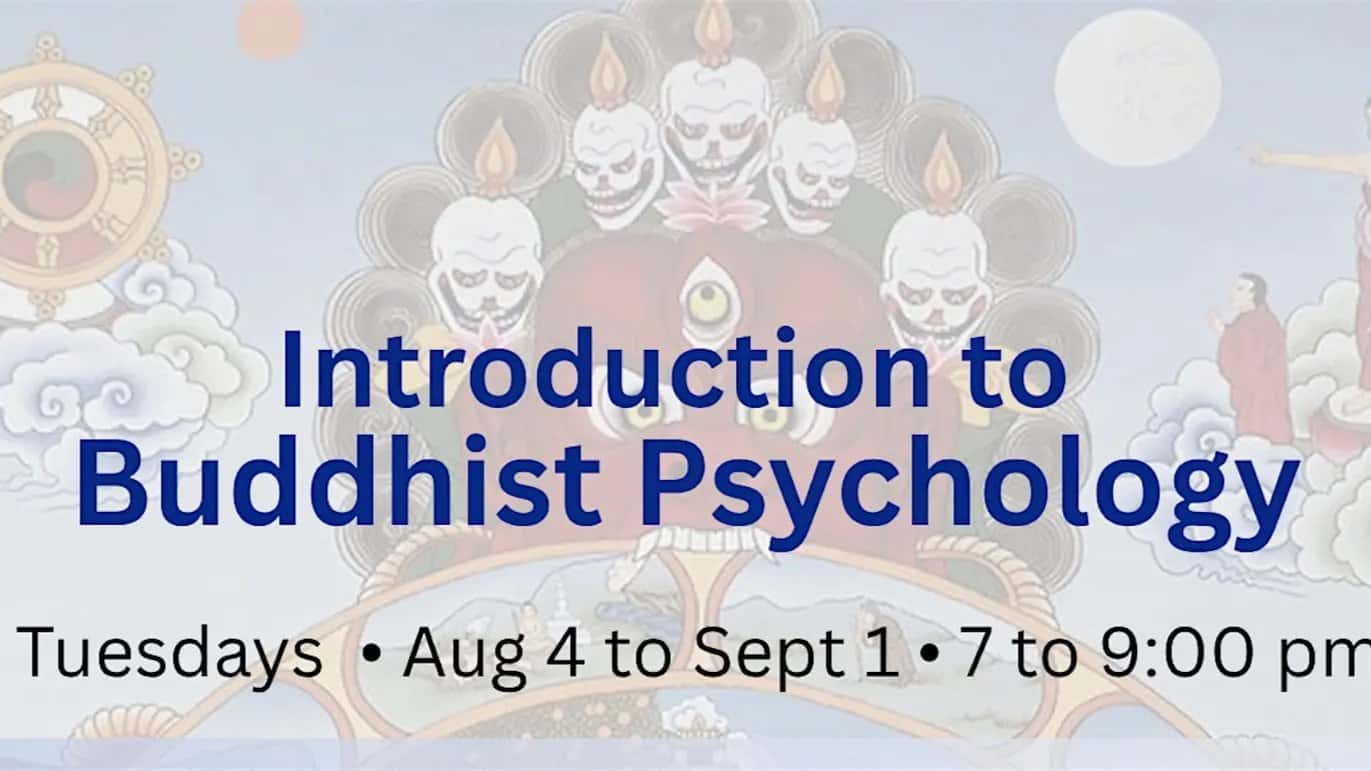 Intro to Buddhist Psychology