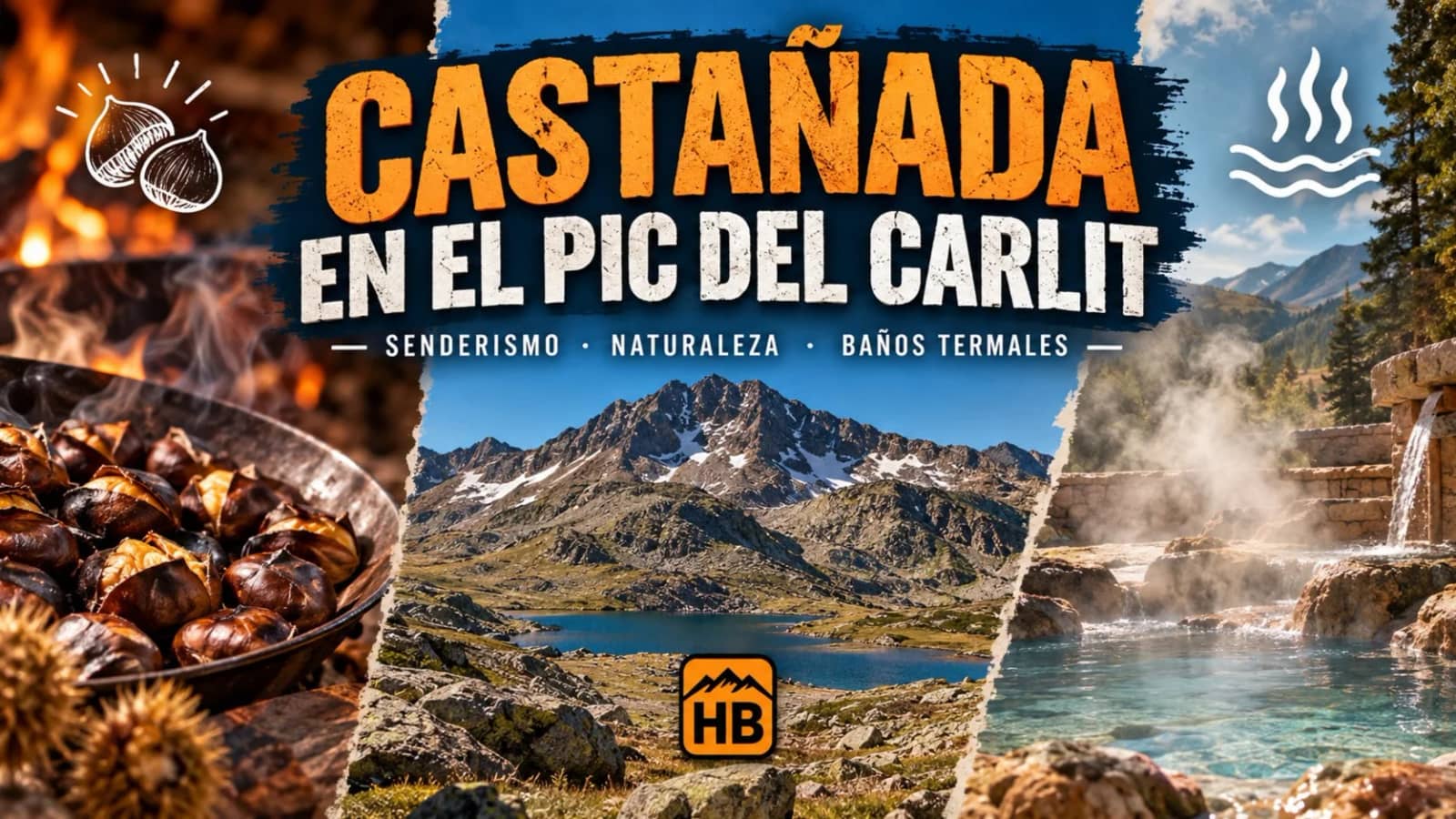 🌰 CASTAÑADA en el Pic del Carlit (2.921 m)🏔️ - 🛁Baños Termales (Avanzado)
