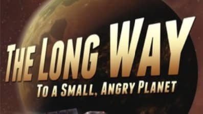 August: The Long Way to A Small, Angry Planet