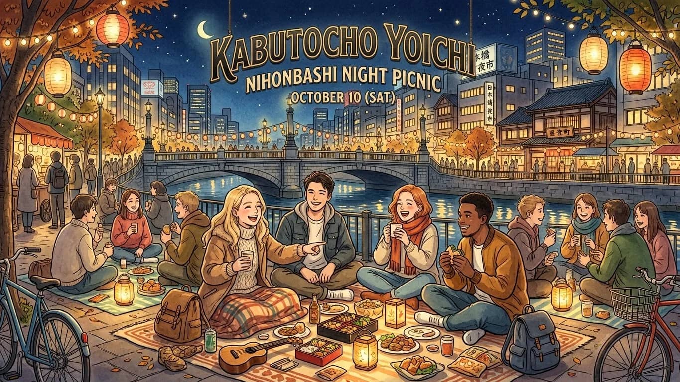 🌙🍴 Kabutocho Yoichi 🚶♂️🚶♀️ Nihonbashi Night Picnic 🧺