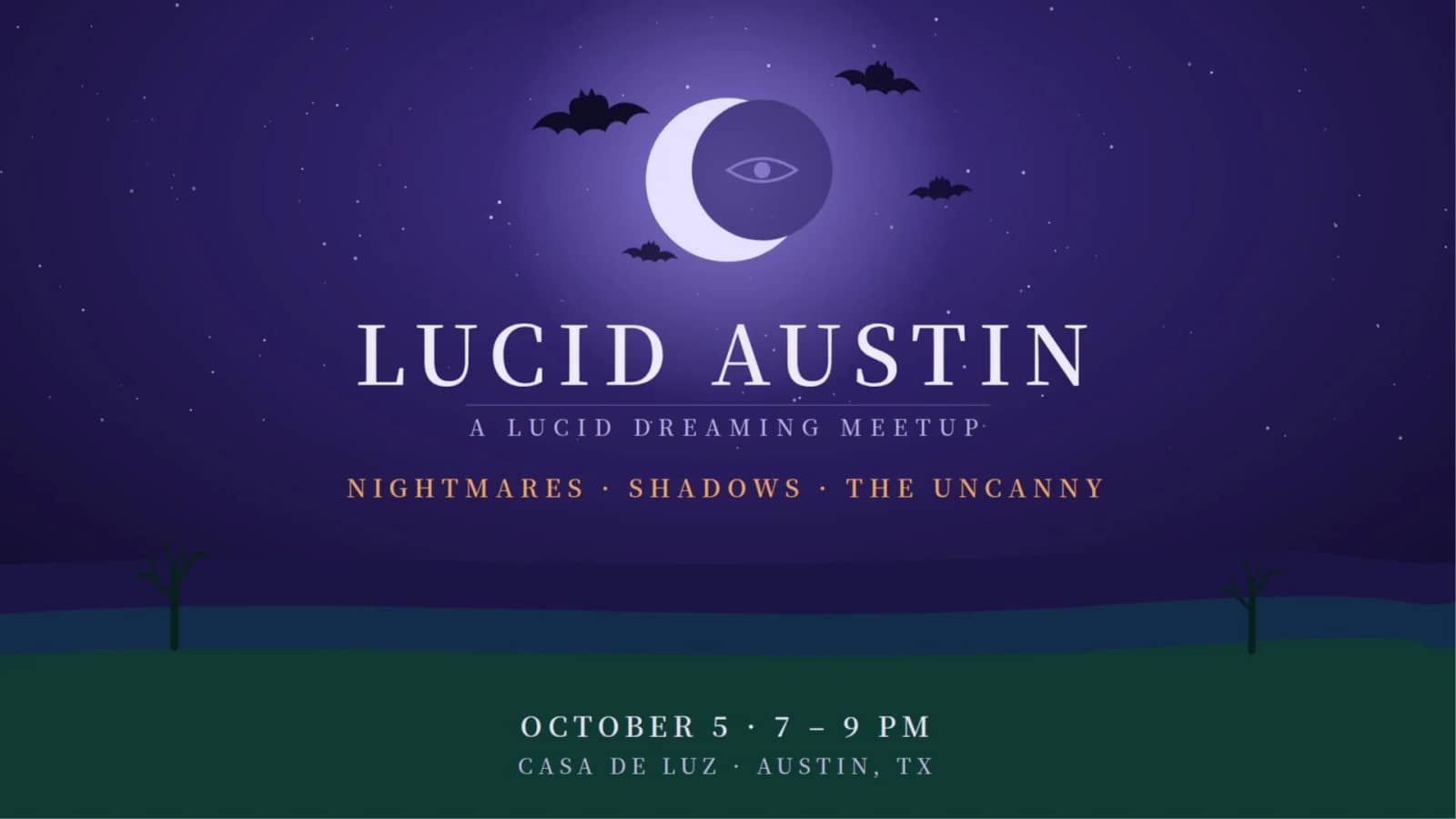Lucid Dreaming Meetup: Nightmares, Shadows & the Uncanny
