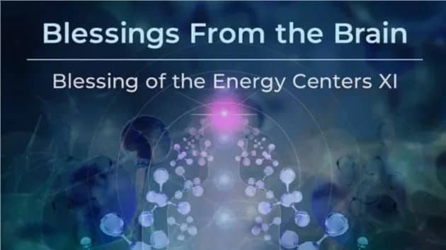 Blessings From the Brain