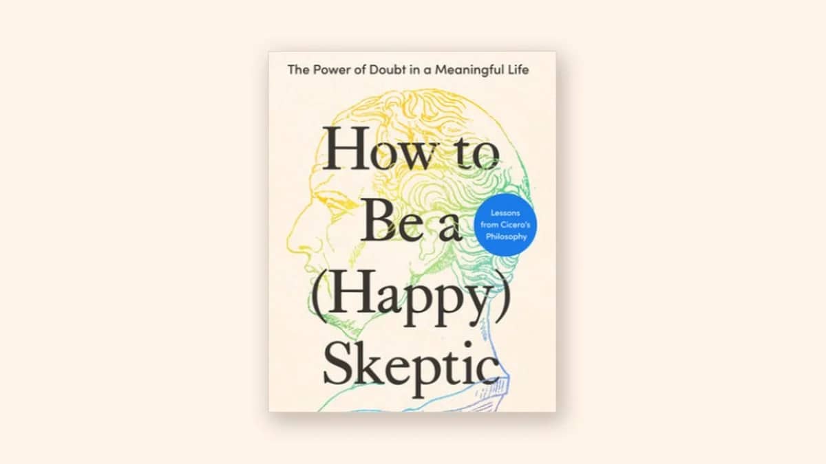 How To Be a Happy Skeptic