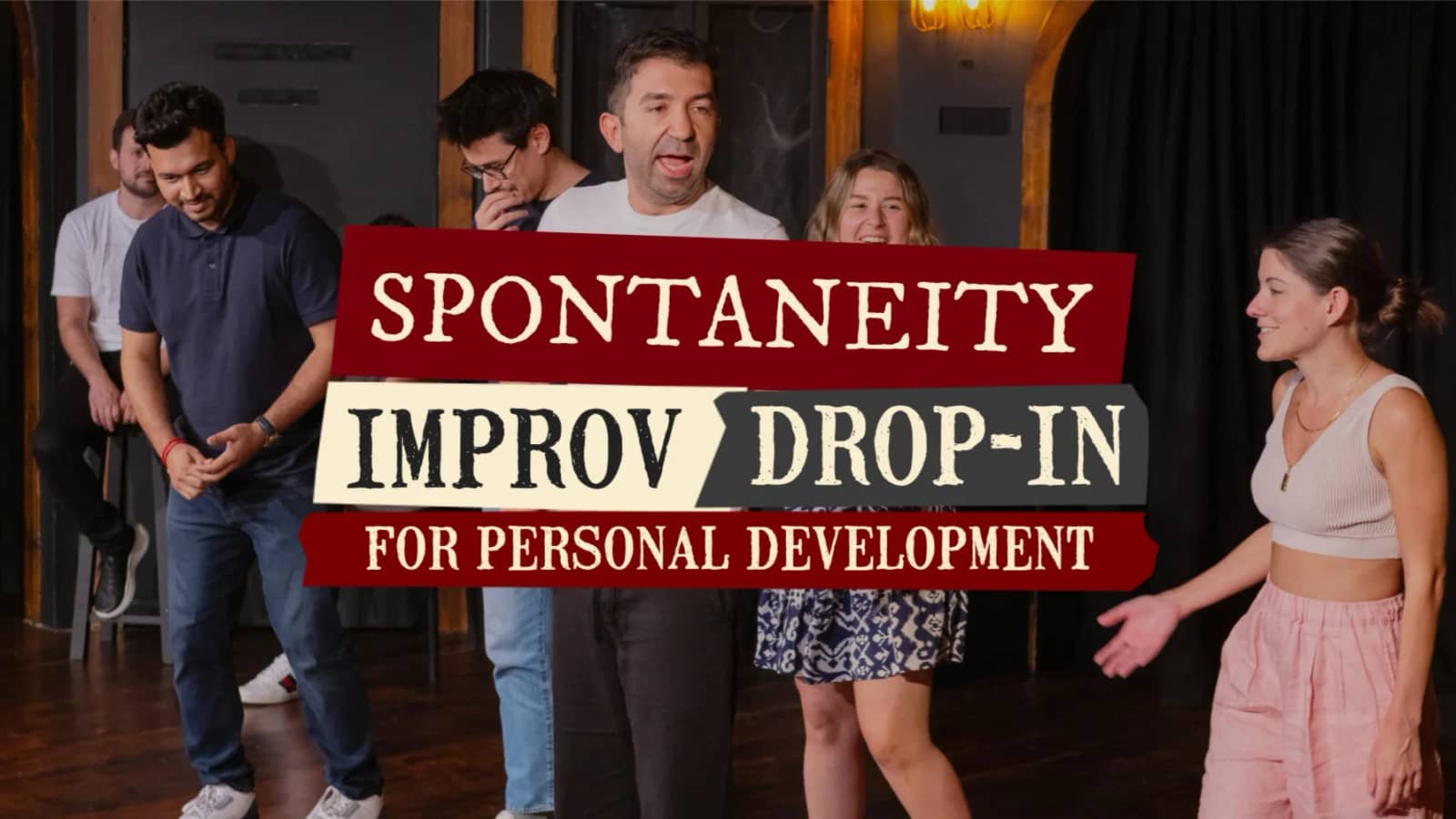 IMPROV DROP-INS FOR PERSONAL DEVELOPMENT: SPONTANEITY DEC 2026