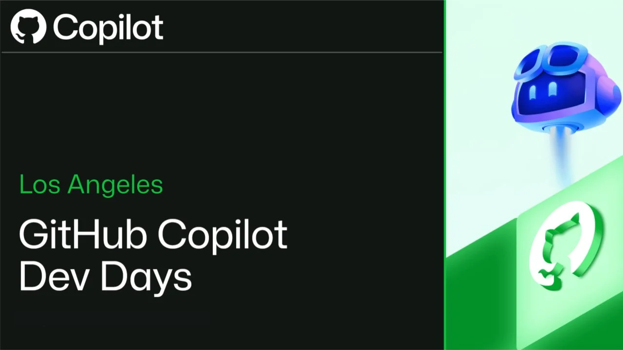 GitHub Copilot Dev Days - Los Angeles