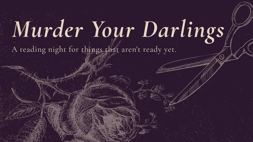 Murder Your Darlings