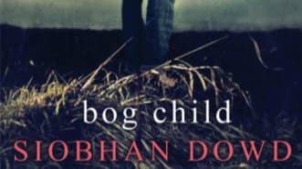 "Bog Child" by Siobhan Dowd