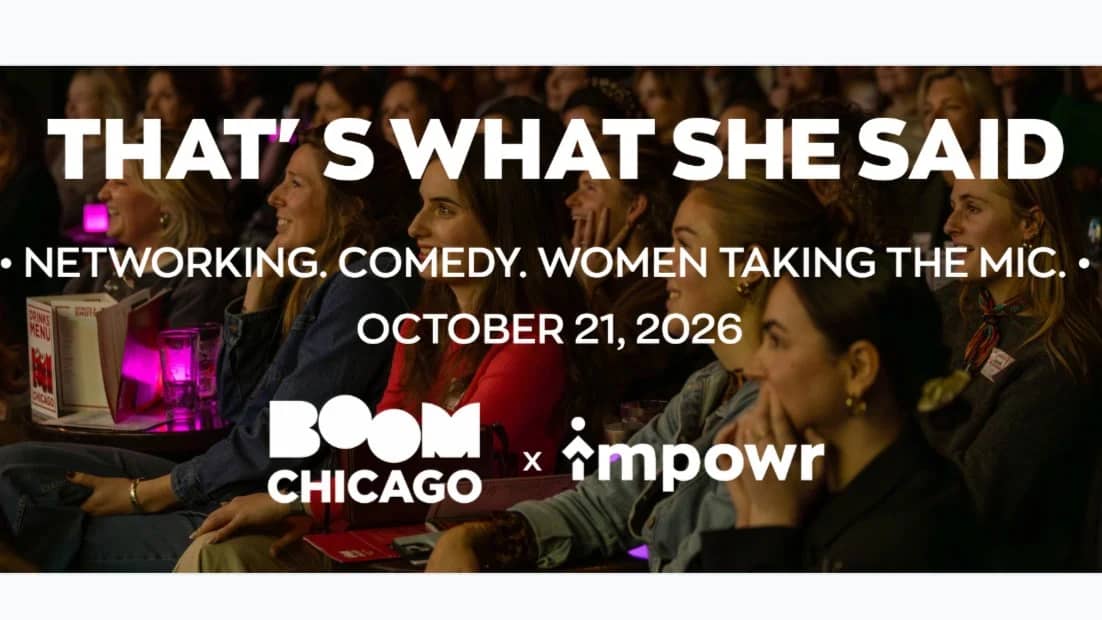That’s What She Said: Networking, Comedy & Connection