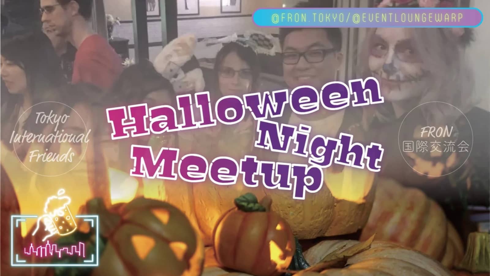 10/31(土)19:30~23:30 ハロウィンナイト 🎃 Halloween Night 2026☆Saturday, October 31st♪