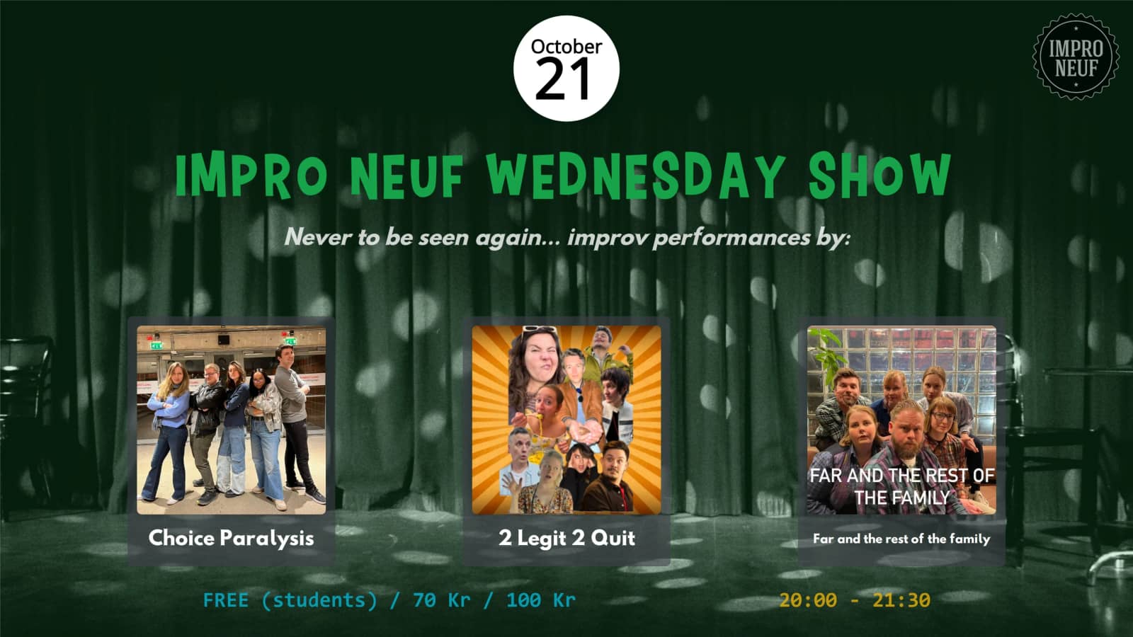 IMPRO NEUF SHOW - Choice Paralysis - 2 legit 2 quit - Far og Resten av Familien