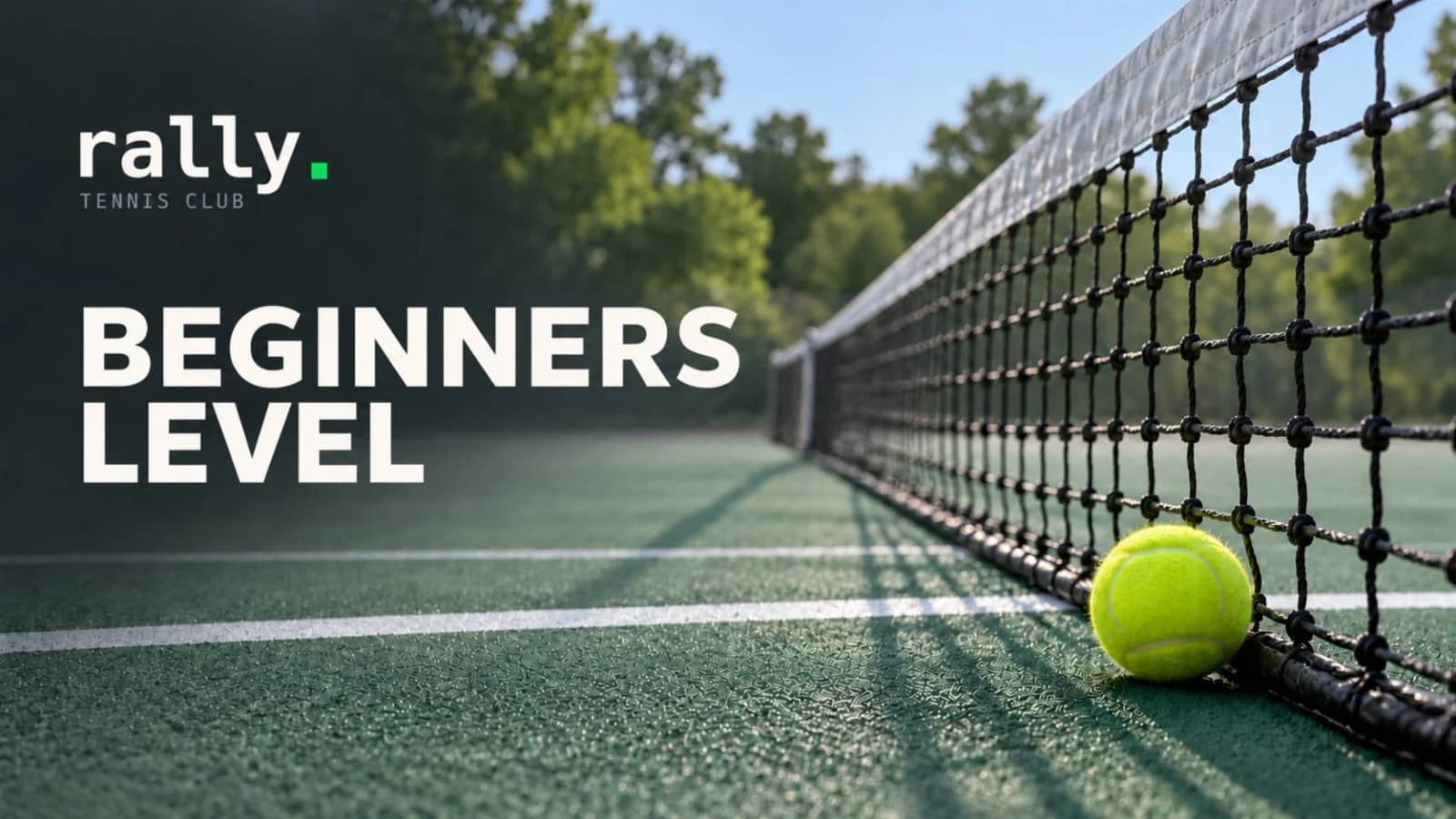 Rally Tennis Club - Beginner Level Session