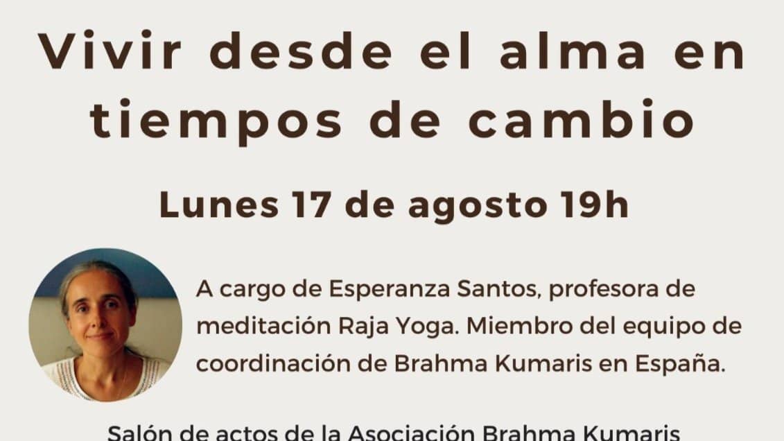 CONFERENCIA: Vivir desde el alma en tiempos de cambio