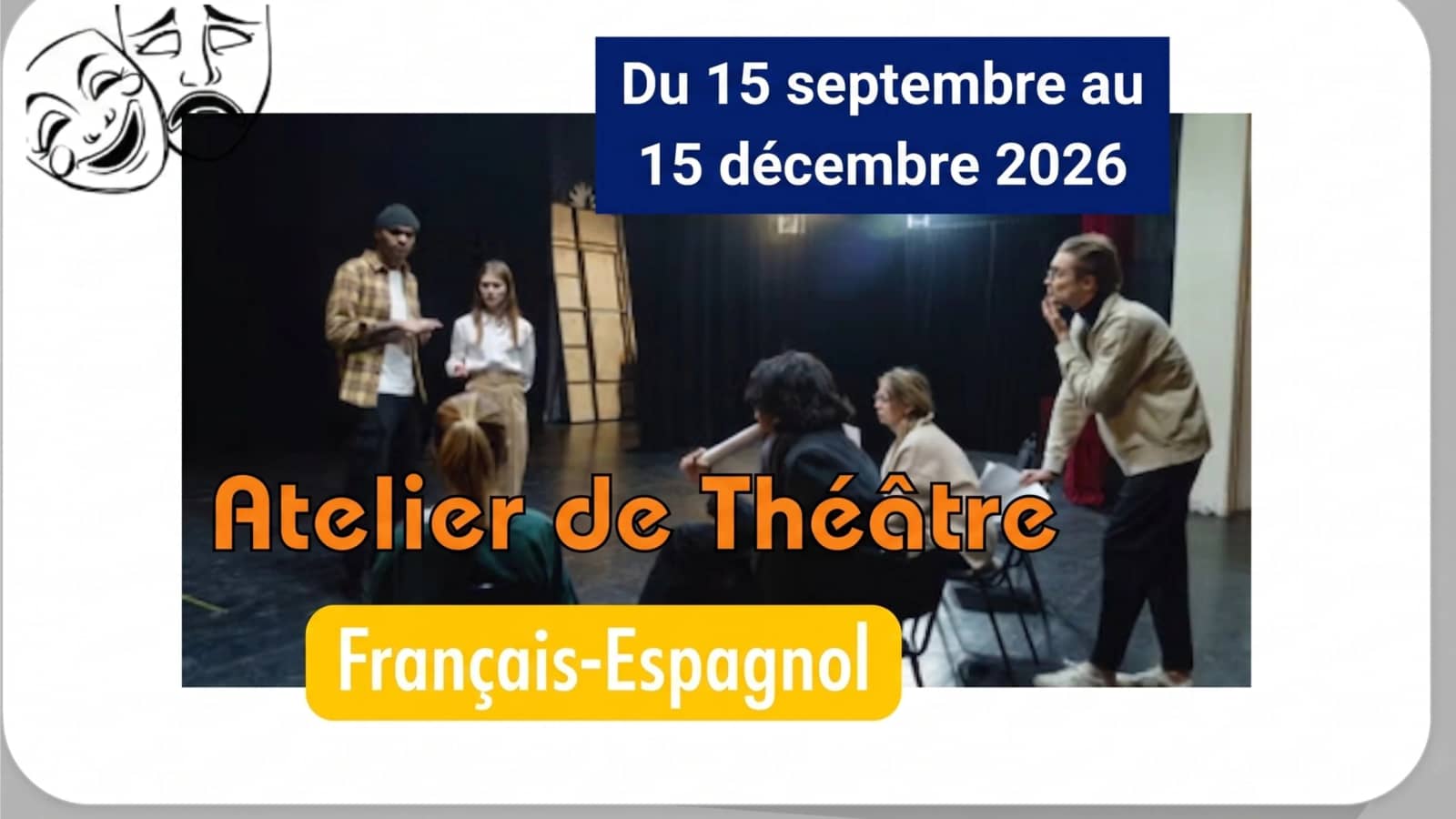 🎭🍁 Atelier de théâtre franco - espagnol (chaque mardi)
