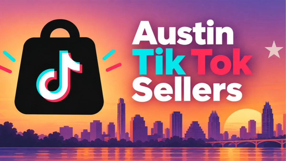 Austin Tik Tok Sellers