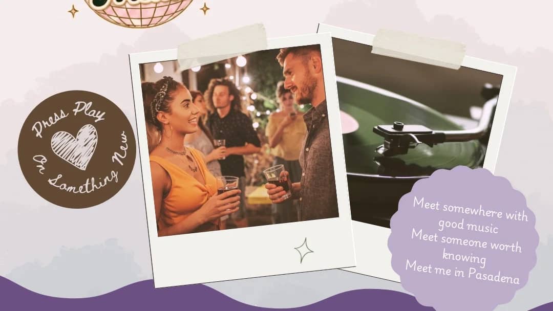 Meet Me in Pasadena Singles and Friends Mixer