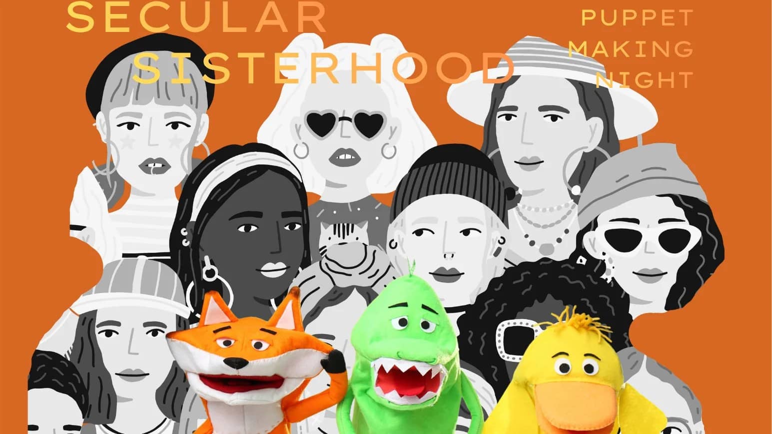 Secular Sisterhood: PUPPETS!