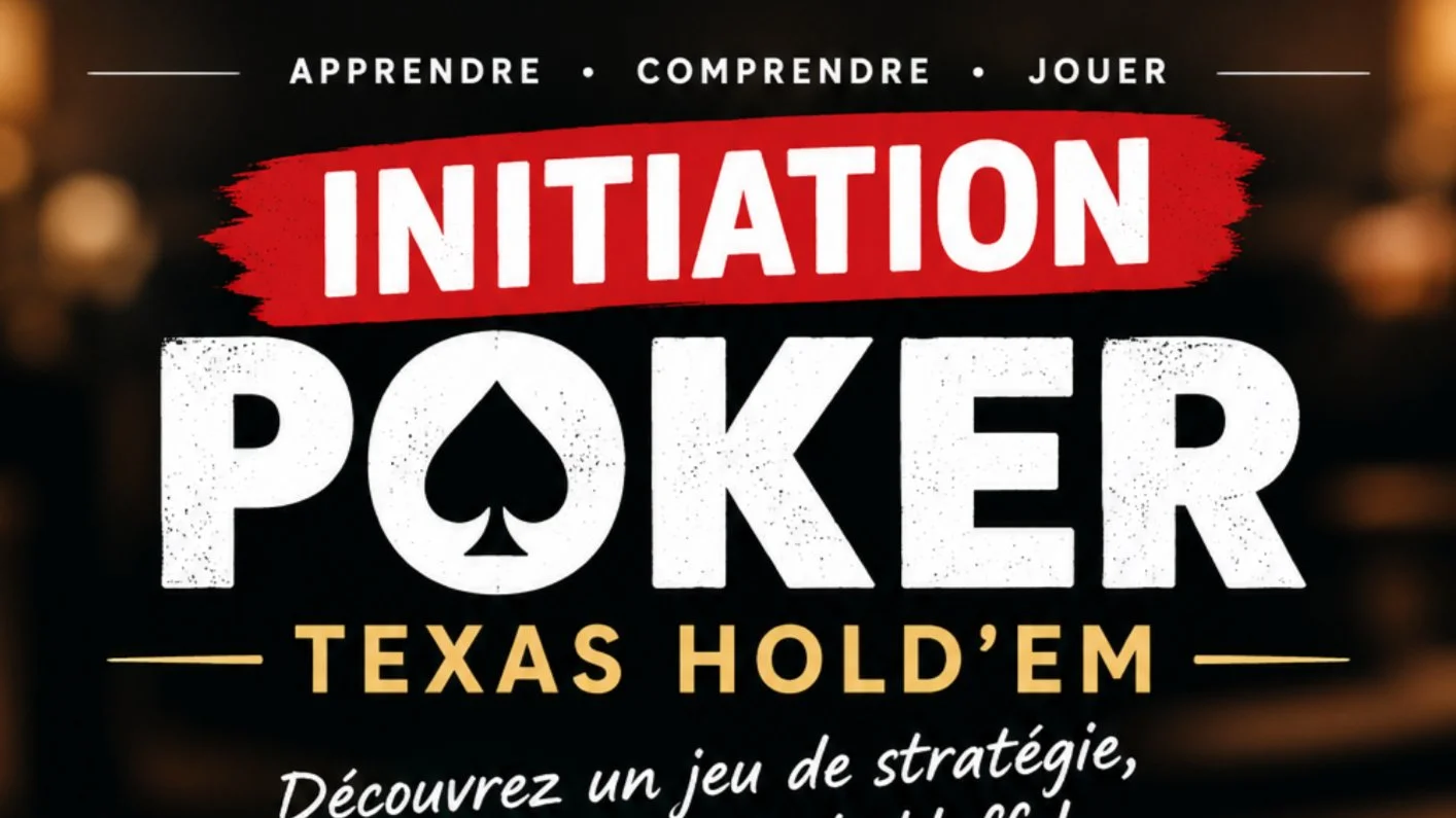 Initiation aux Poker