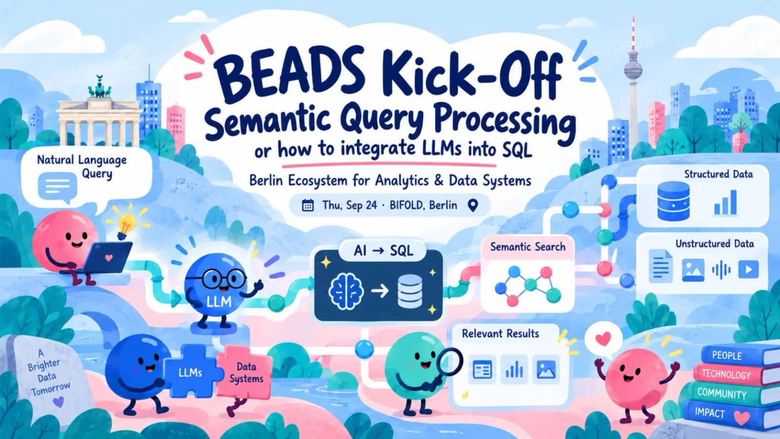 BEADS Kick-Off: Semantic Query Processing (or how to integrate LLMs into SQL)