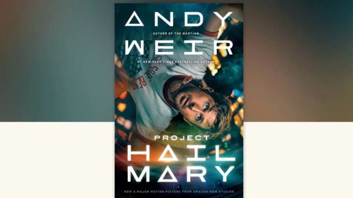 Let’s Read For Fun: Project Hail Mary by Andy Weir