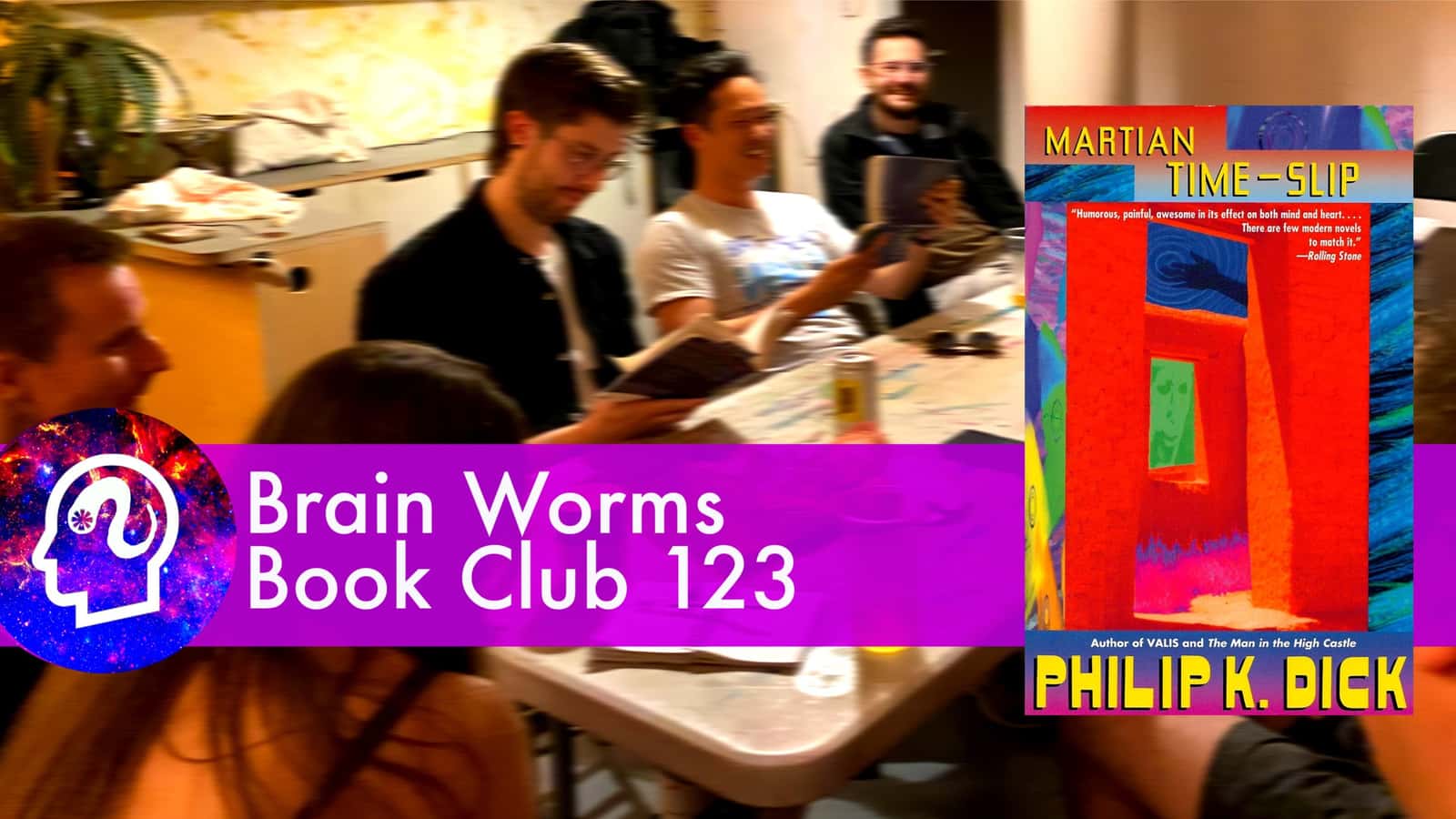Brain Worms 123 / Martian Time-Slip by Philip K. Dick