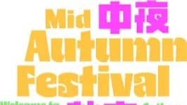Mid Autumn Festival and Chinatown Eats