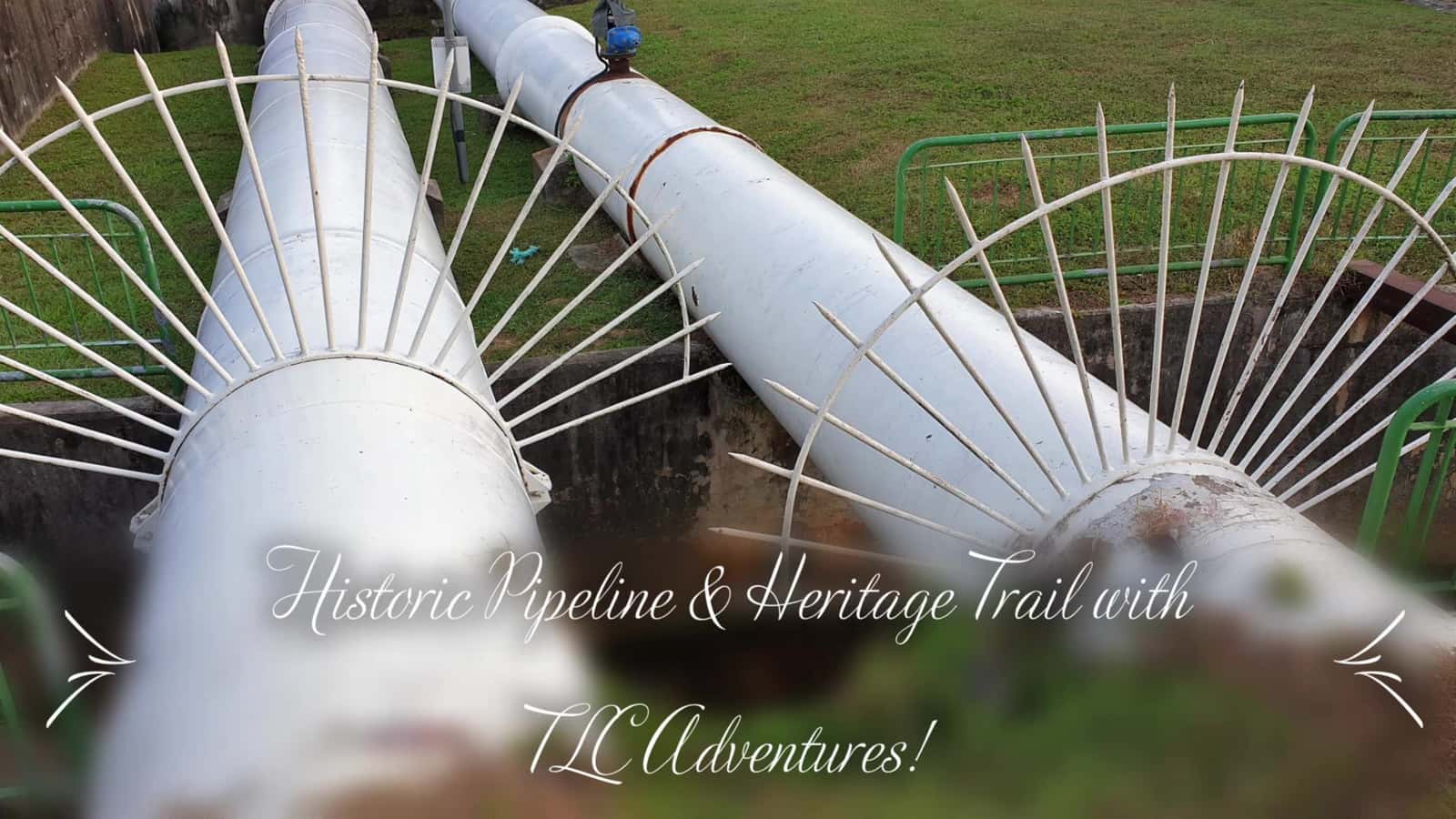 ** SG HISTORIC PIPELINE & HERITAGE TRAIL! ** (PART 2)