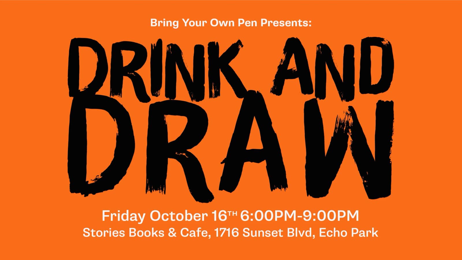 Drink and Draw @ Stories Books & Cafe | Fri. Oct 16th 2026