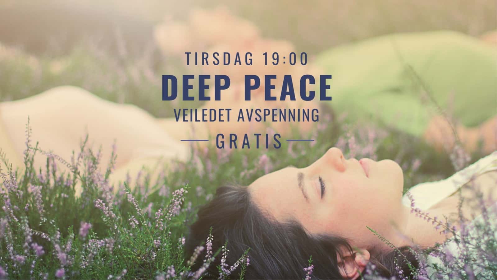 Deep Peace | Veiledet avspenning for indre ro