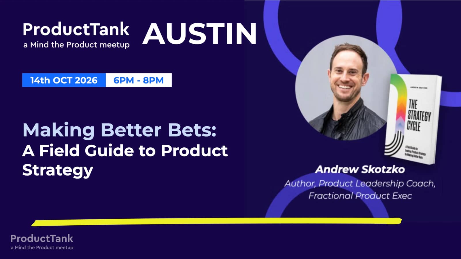 Making Better Bets: A Field Guide to Product Strategy with Andrew Skotzko
