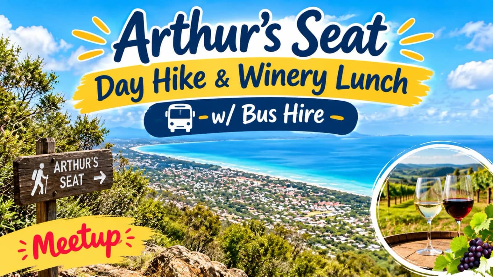 🔆🤩 Arthur’s Seat Day Hike & Winery Lunch, w/ Bus Hire 🚌🍷