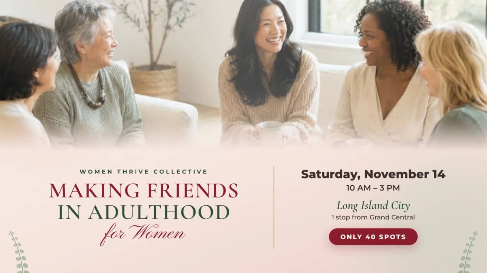 Making Friends In Adulthood (for women) — NYC