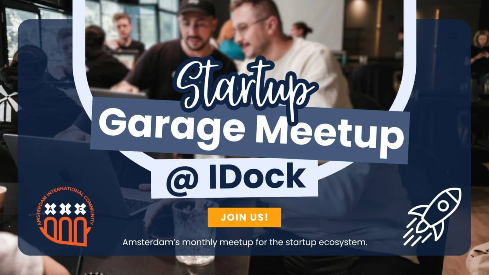 Startup Garage Meetup 🚀 @Marina I-Dock 🍸