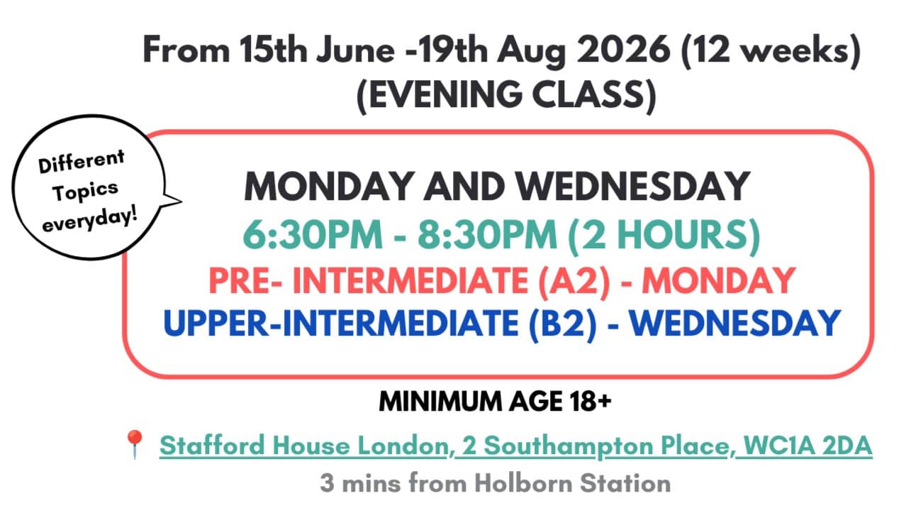 June - Aug 2026 - London Evening In-Person Free English Classes