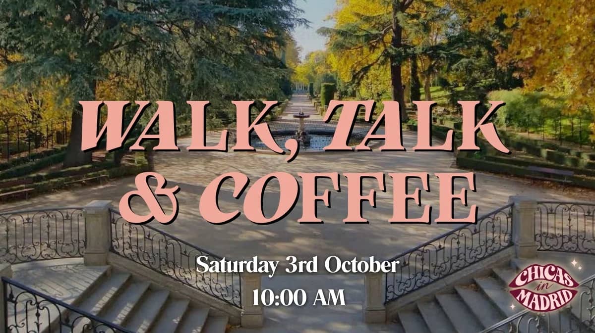 Walk, Talk & Coffee ⛲ - Jardin El Capricho