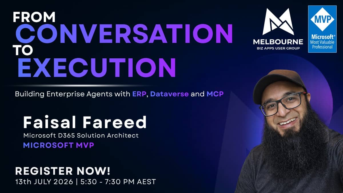 From Conversation to Execution: Building Agents with ERP, Dataverse & MCP