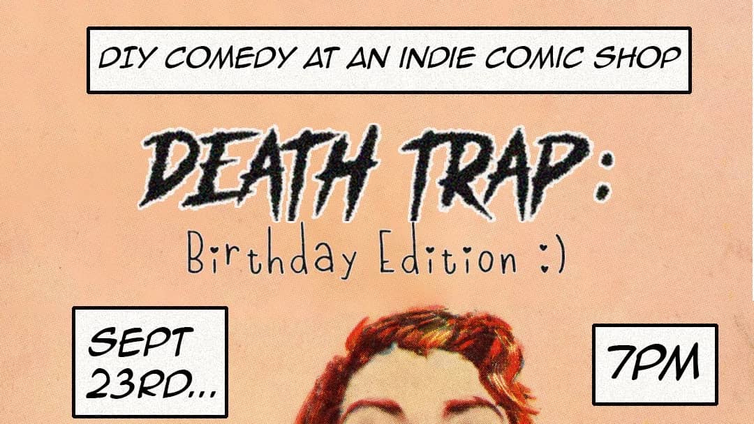 Death Trap: diy comedy in an indie comic shop