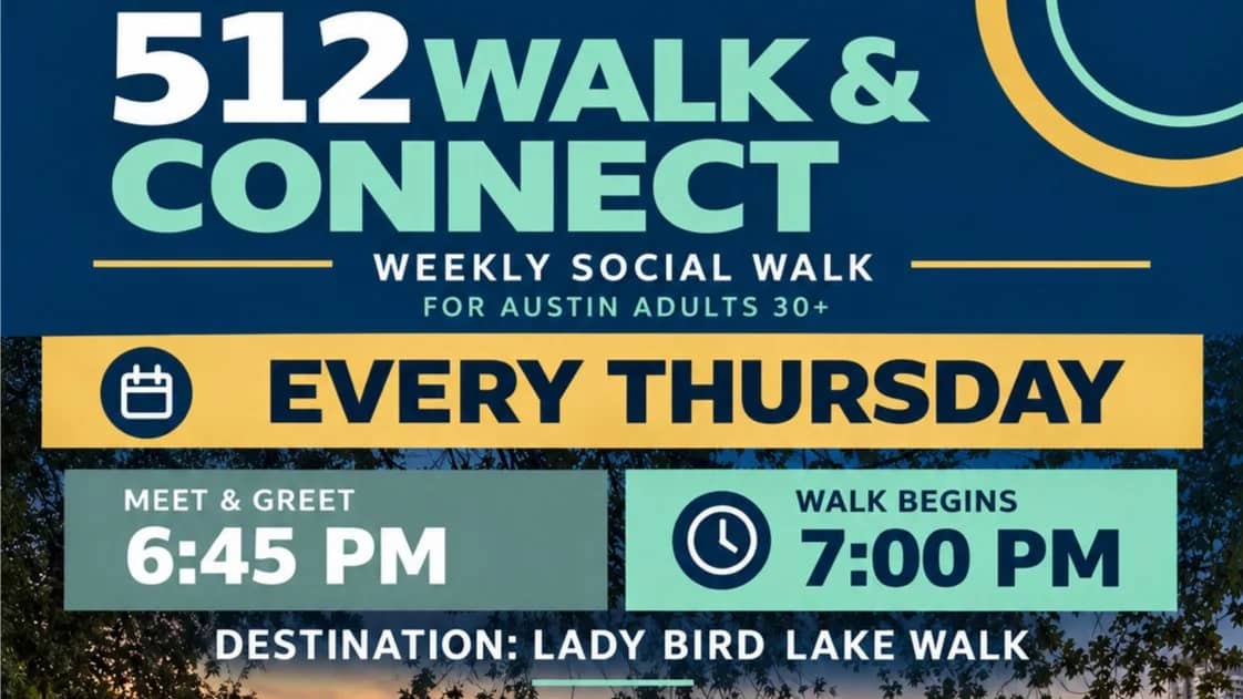 Downtown Austin 30+ Walk and Connect