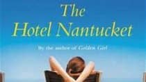 The Hotel Nantucket by Elin Hilderbrand