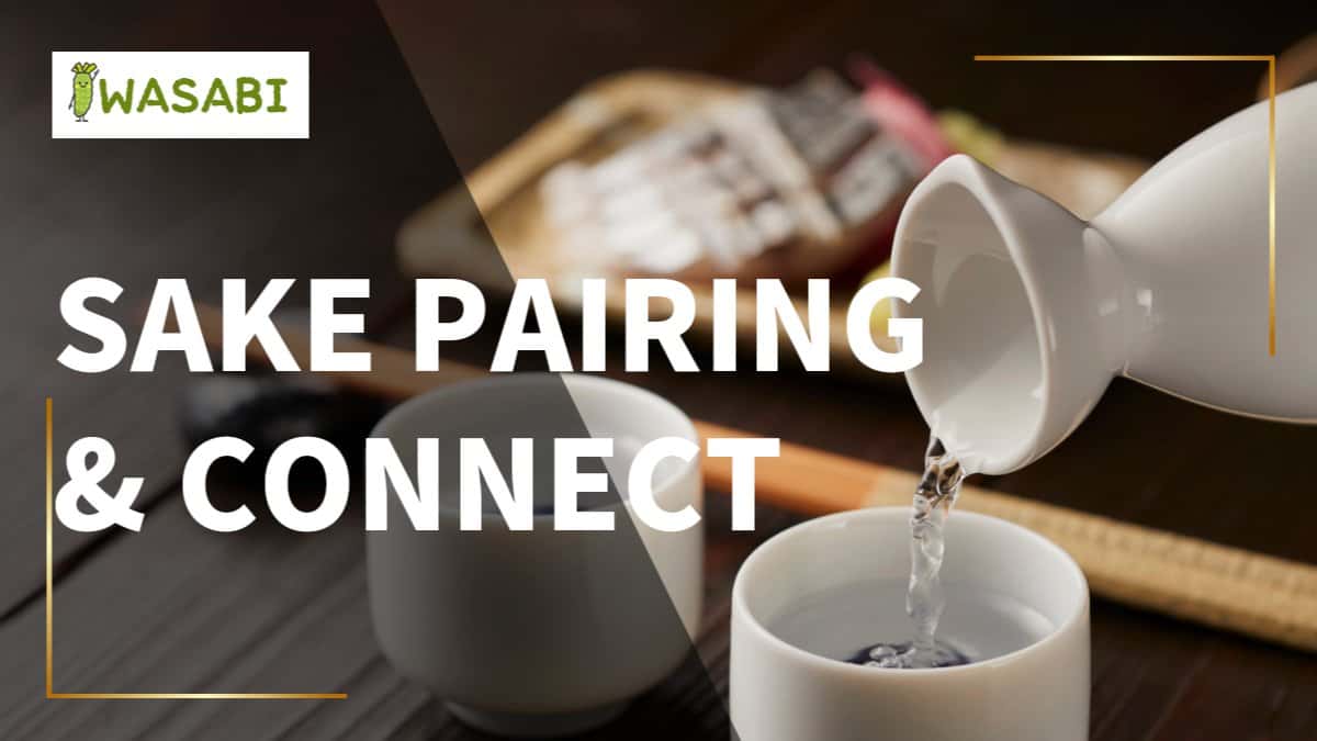 Sake Pairing Night : Learn&Connect/日本酒ペアリング&交流ナイト