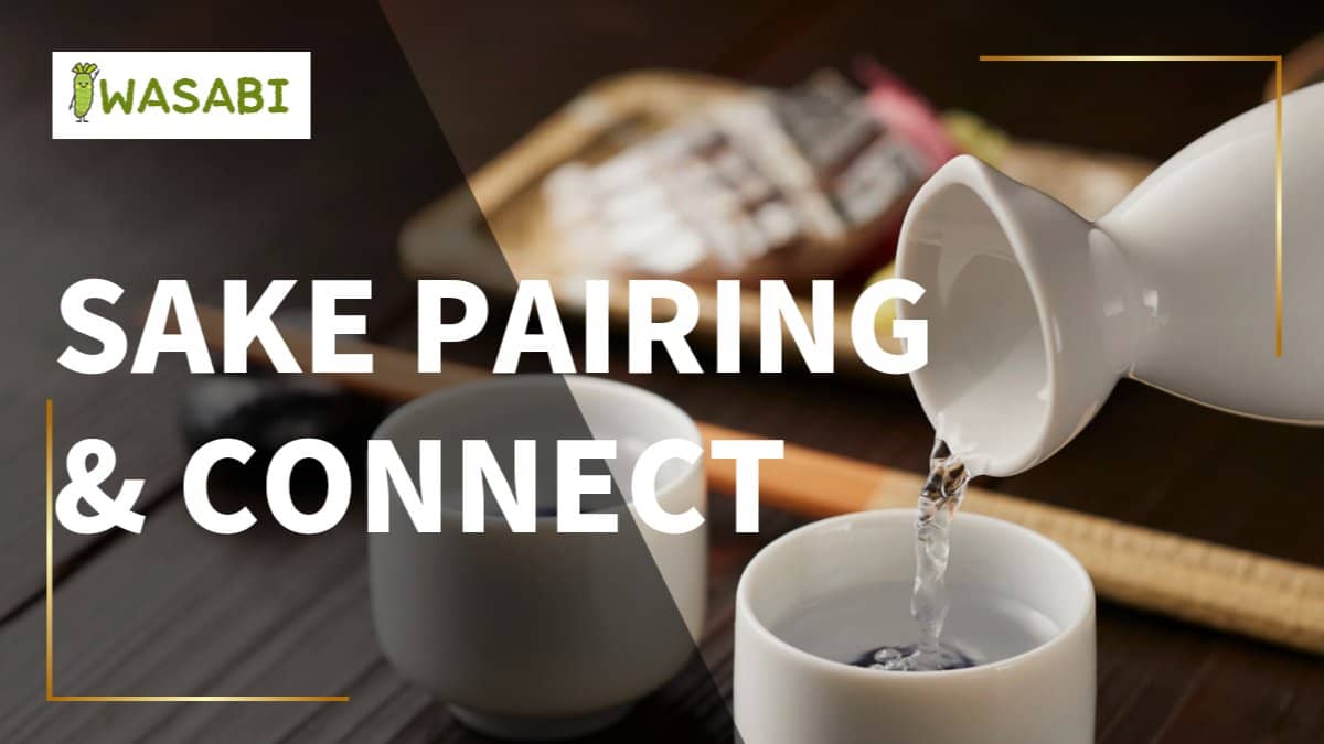 Sake Pairing Night : Learn&Connect/日本酒ペアリング&交流ナイト