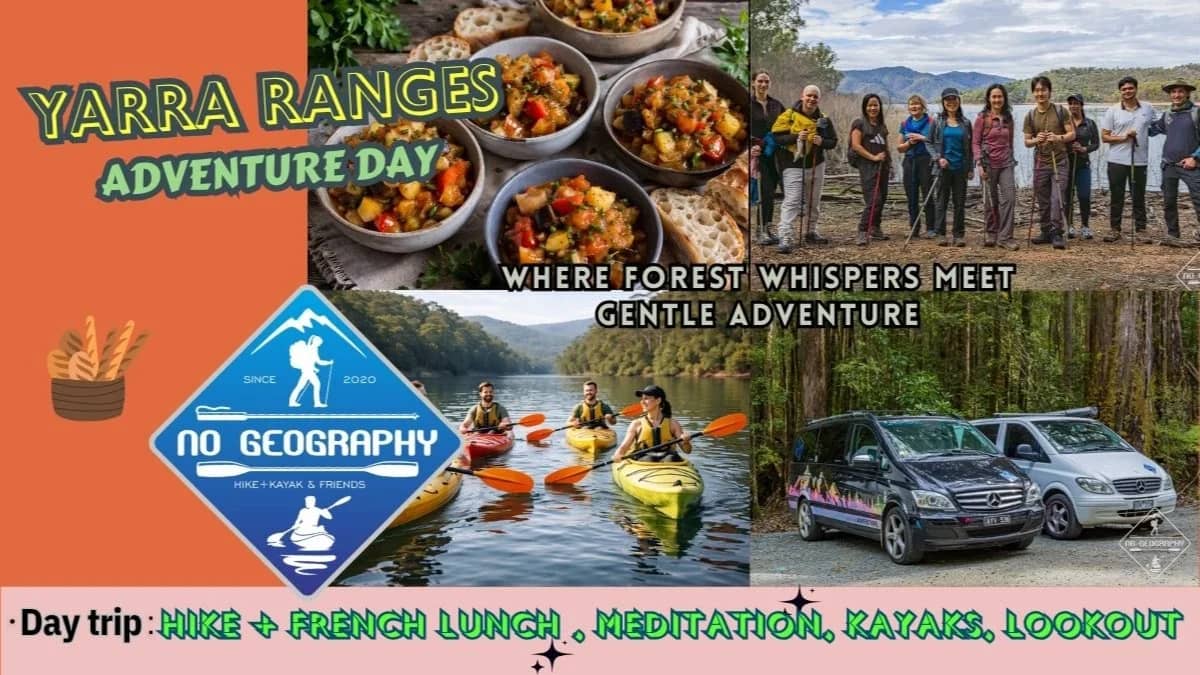 ๐ฟ YARRA Ranges Adventure day: Hike, Kayak, Meditation & French lunch