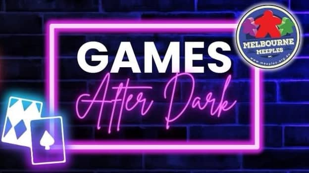 Games After Dark