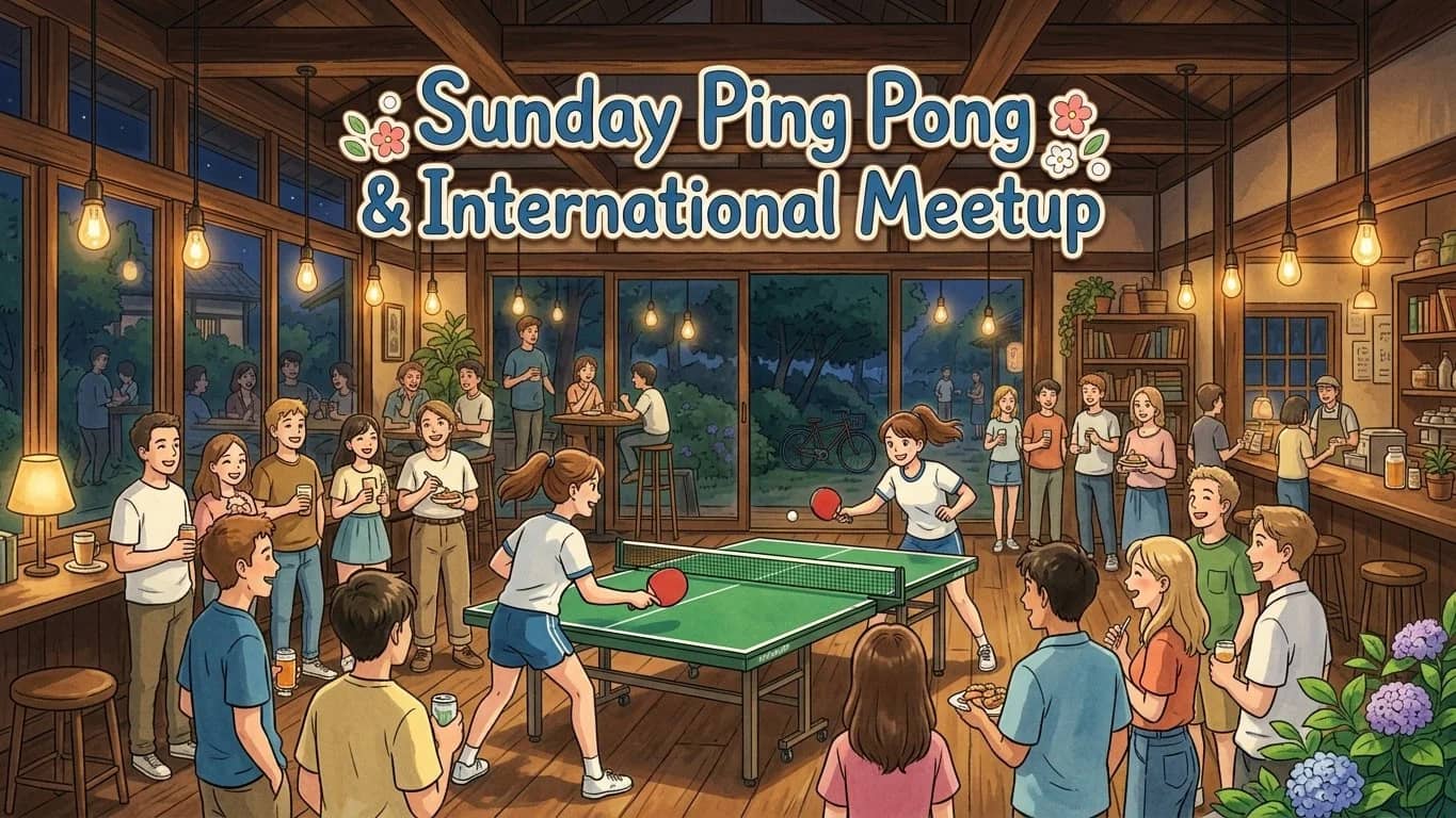 *FREE* 🏓🍻 Sunday Ping Pong & International Meetup
