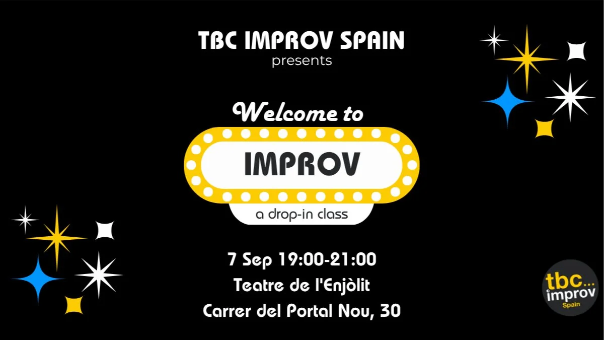 Welcome to Improv: A Drop-In Improv Class w/ TBC Improv Spain