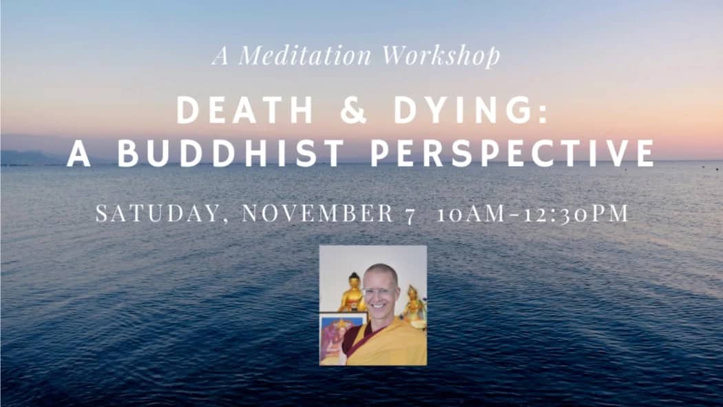 Death & Dying: A Buddhist perspective