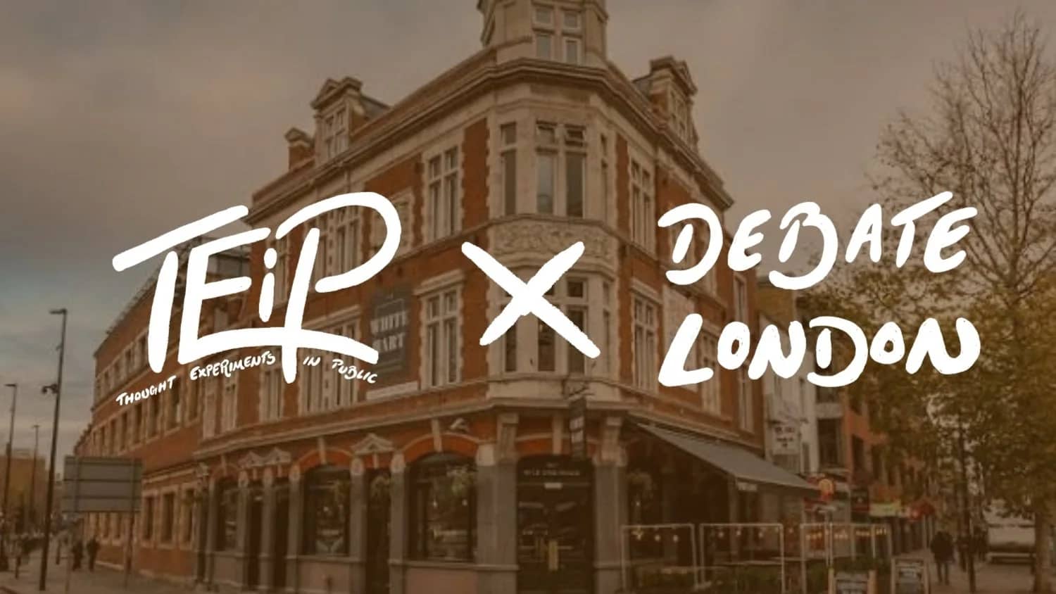 TEiP X DEBATE LONDON • PART 2 | Thought Experiments in Public