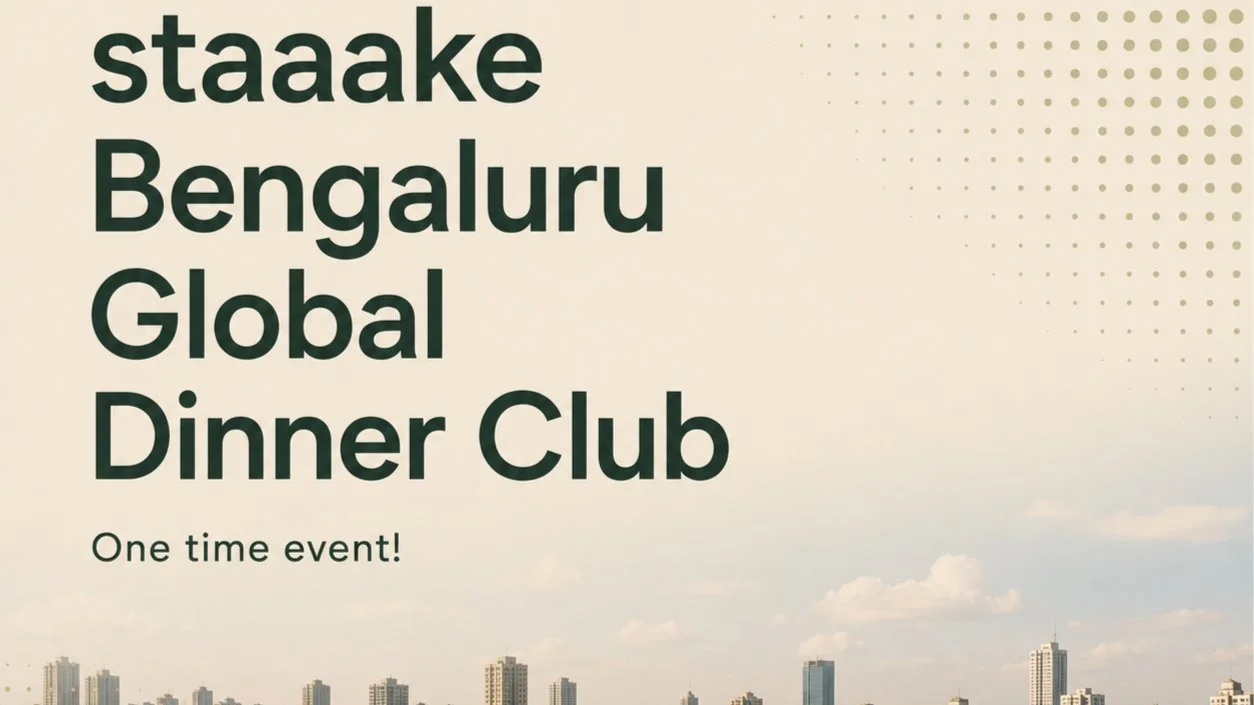 staaake Lunch - Global Dinner Club for Founders, now in Bengaluru (One time)
